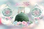 میلاد نبی اکرم(ص)، پیام آور مهربانی و امام صادق(ع) و هفته وحدت مبارک 